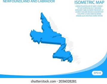 Modern vector isometric of Newfoundland and Labrador blue map. elements white background for concept map easy to edit and customize. eps 10