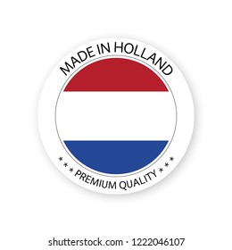 Modern vector Made in Holland label isolated on white background, simple sticker with Dutch colors, premium quality stamp design, flag of Holland