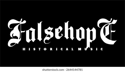 Modern white FALSEHOPE  text vector, typography or patriotism design, black background.