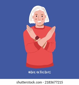 A modern woman with her arms crossed over her hands. Break The Bias campaign. International Women's Day. A movement against discrimination and stereotypes. Flat Vector