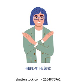 A modern woman with her arms crossed over her hands. Break The Bias campaign. International Women's Day. A movement against discrimination and stereotypes. Flat Vector