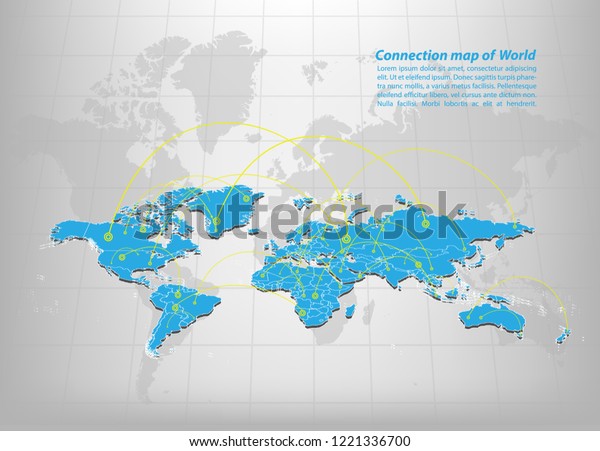 Modern Of World Map Connections Network Design Best Internet Concept Of World Map Business From 9034