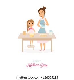 Moder`s day card. Mom and daughter cooking on kitchen and baking together. Woman is beating cream and girl rolls the dough. Happy family. Poster or baner with cartoon characters isolated on white