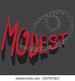 modest lettering with unique handwritten letters with shadow and dotted decor. isolated bright drawing for printing on stickers, posters, t-shirts inscription