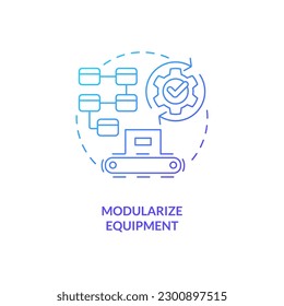 Modularize equipment blue gradient concept icon. Interchangeable components. Customized machines abstract idea thin line illustration. Isolated outline drawing. Myriad Pro-Bold fonts used