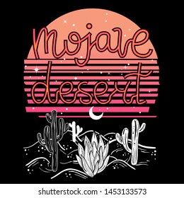 Mojave desert - lettering with retro futuristic background. Tattoo art style.
