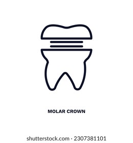 molar crown icon. Thin line molar crown icon from dental health collection. Editable molar crown symbol can be used web and mobile