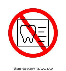 Molars checkup icon with red prohibition symbol.