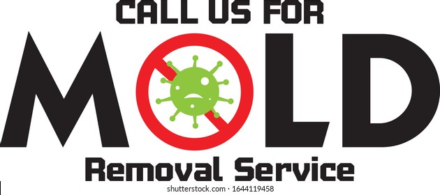 Mold Removal Service Company Call Us Vector. Easy To Use. 