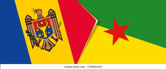 Moldova and French Guiana flags, two vector flags symbol of relationship or confrontation.