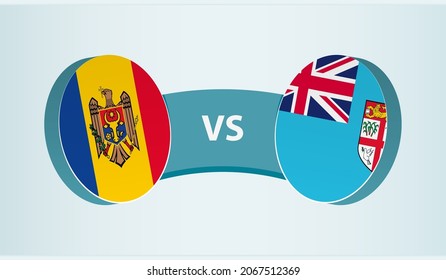 Moldova versus Fiji, team sports competition concept. Round flag of countries.