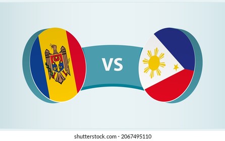 Moldova versus Philippines, team sports competition concept. Round flag of countries.