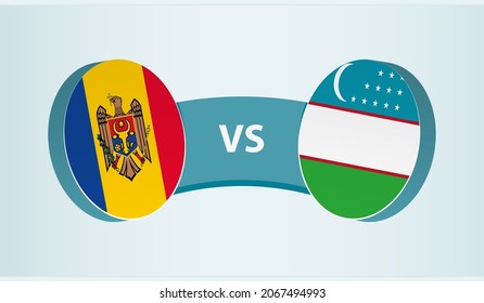 Moldova versus Uzbekistan, team sports competition concept. Round flag of countries.