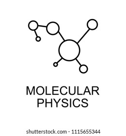 molecular physics line icon. Element of medicine icon with name for mobile concept and web apps. Thin line molecular physics icon can be used for web and mobile on white background