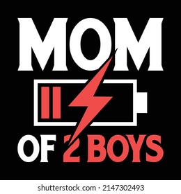 Mom of 2 Boys Shirt Gift from Son Mothers Day Birthday Women T-Shirt