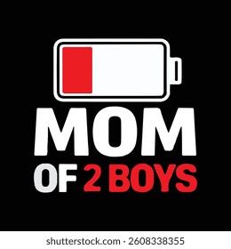 mom of 2 boys vector design