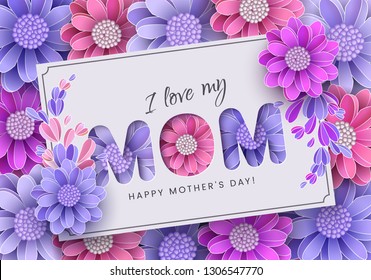 Mom Abstract Festive Background with 3d Flowers, Happy Mothers Day, Womens Day, March 8, Paper Cut, Floral Greeting Card, Trendy Design Template, Vector illustration