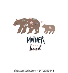 Mom and baby cartoon bear and handdrawn lettering inscription. Stylish poster or postcard. Vector illustration.