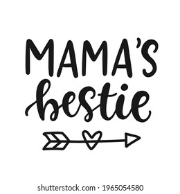 Mom and baby cute quote print. Mother's Day gift. Kids hand written modern calligraphy, isolated on white. Child Ink brush lettering. Poster, card, baby girl apparel print design. Vector illustration