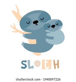 Mom and baby sloths. Cute animal card for alphabet