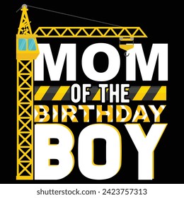 Mom Of The Birthday Boy Trendy Design