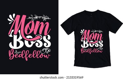 Mom Boos Bedfellow Mothers Day Typography Stock Vector (Royalty Free ...