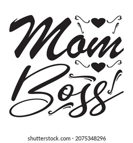 mom boss black letter quote