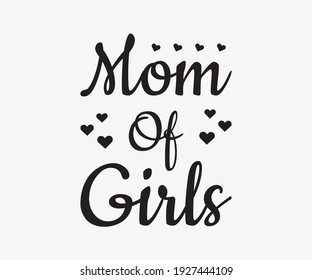 Mom of boys, Printable Vector Illustration. Happy Mother's Day Great for badge T-shirts and postcard designs. Mother's day card with heart. Vector graphic illustration