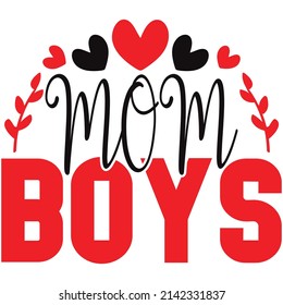 mom boys t shirt design, vector file. 