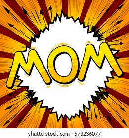 Mom Comic Book Style Word Stock Vector (Royalty Free) 573236077 ...