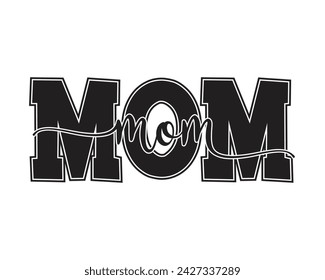 mom creative typography t-shirt design