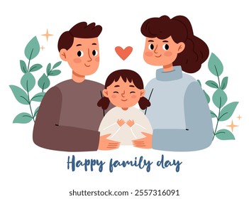 Mom, dad and daughter. Happy Family Day.the concept of a happy family full of love