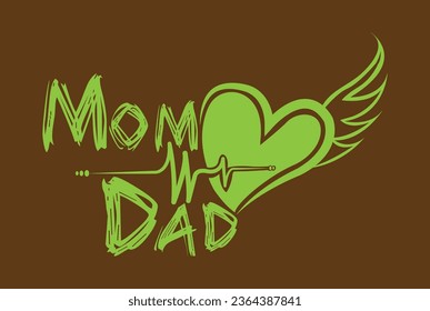 Mom Dad Vector T-Shirt Design