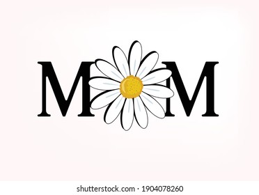 mom with daisy positive quote flower design margarita 
mariposa
stationery,mug,t shirt,phone case fashion slogan  style spring summer sticker fashion design