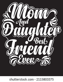 mom and daughter best friend ever