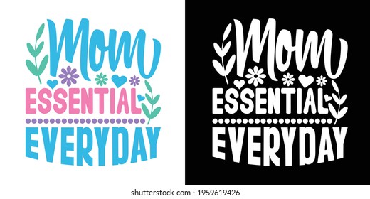 Mom Essential Everyday Printable Vector Illustration