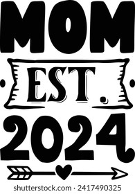 Mom EST 2024 pregnant design