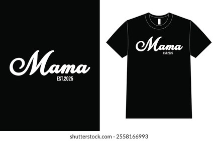 Mom Est.2025 T-shirt Happy Mother Day T-Shirt, Mother's Day, Blessed Mom, Gift for Mom.