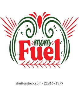 mom fuel, design and vector file.