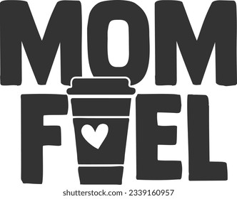 Mom Fuel - Mom Life