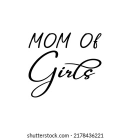 mom of girls black letter quote