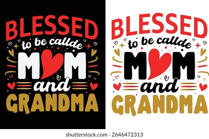 Mom and grandma family based tshirt design for your loving family gift 