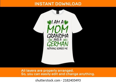 I Am A Mom Grandma And A German Nothing Scares Me Premium T-shirt