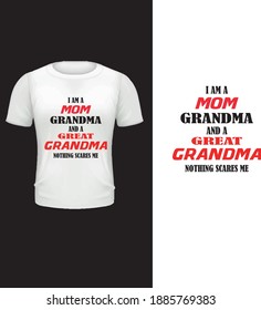 I am a mom grandma ,Typography , vector valentines day t shirt design .