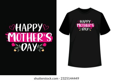 Mom is happy everyone is happy quote mother's day typography t-shirt design, Mother's day t-shirt design, Mom t-shirt design