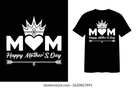 Mom Happy Mother's Day t shirt vector art