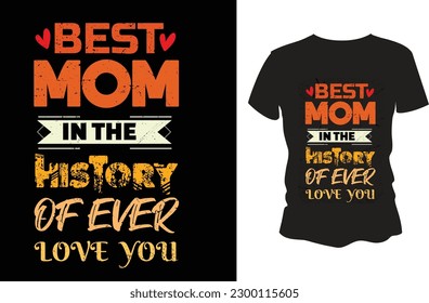 Mom History Of Ever T shirt Design