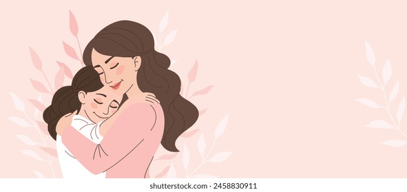 Mom hugs her daughter. Motherhood, parenthood. Woman with child. Mother's day banner, card. Vector cartoon illustration in flat style.Banner with space for text