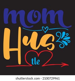 Mamá Hus Tle T-Shirt Design,Archivo Vector.