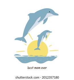 Mom And Kid Dolphins Jumping On The Wave With Lettering Best Mom Ever. Mother Day Concept. Vector Illustration